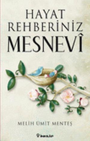 Hayat Rehberiniz Mesnevi