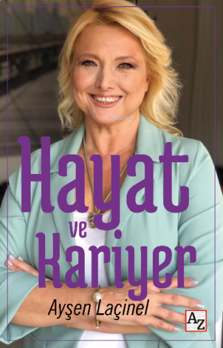 Hayat ve Kariyer