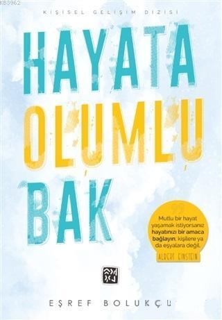 Hayata Olumlu Bak