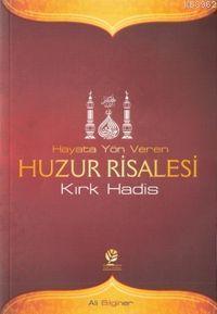 Hayata Yön Veren Huzur Risalesi