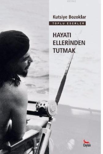 Hayatı Ellerinden Tutmak