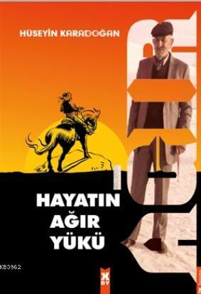 Hayatın Ağır Yükü