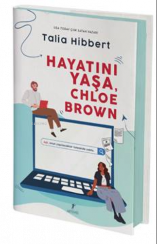 Hayatını Yaşa, Chloe Brown