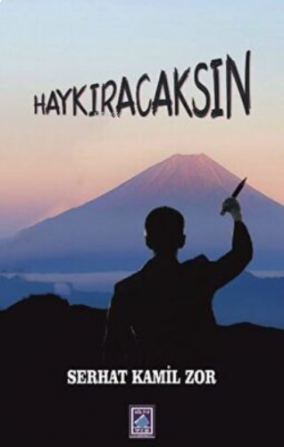 Haykıracaksın