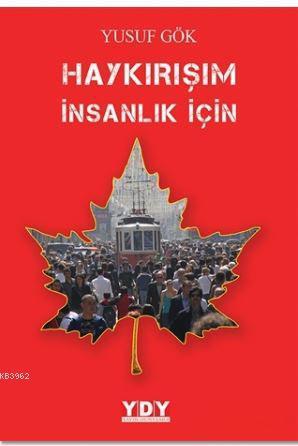 Haykırışım İnsanlık İçin