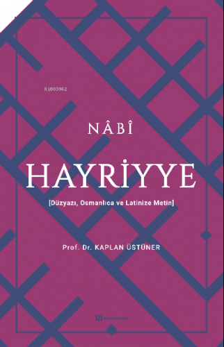 Hayriyye;Düzyazı, Osmanlıca ve Latinize Metin