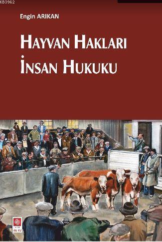 Hayvan Hakları İnsan Hukuku