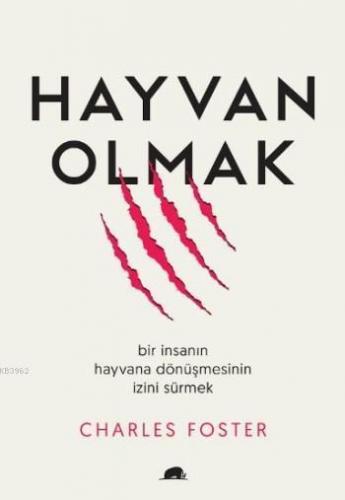 Hayvan Olmak