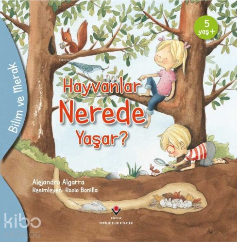 Hayvanlar Nerede Yaşar? - Bilim ve Merak