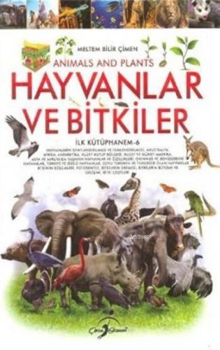 Hayvanlar ve Bitkiler