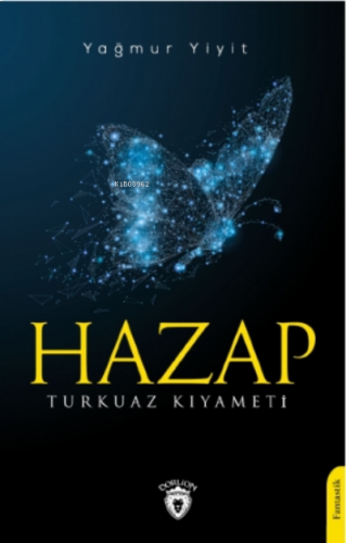 Hazap Turkuaz Kıyameti