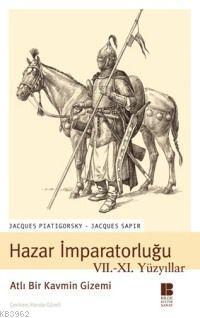 Hazar İmparatorluğu VII. XI. Yüzyıllar