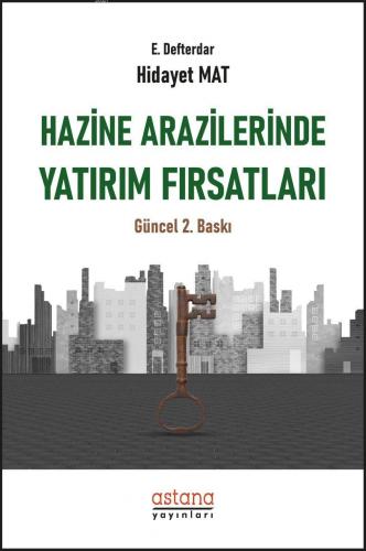 Hazine Arazilerinde Yatırım Fırsatları