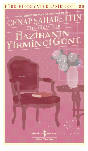 Haziranin Yirminci Günü – Toplu Hikâyeleri (Ciltli)