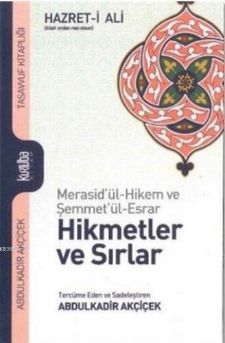 Hazret-i Ali Hikmetler ve Sırlar