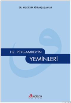 Hazreti Peygamberin Yeminleri