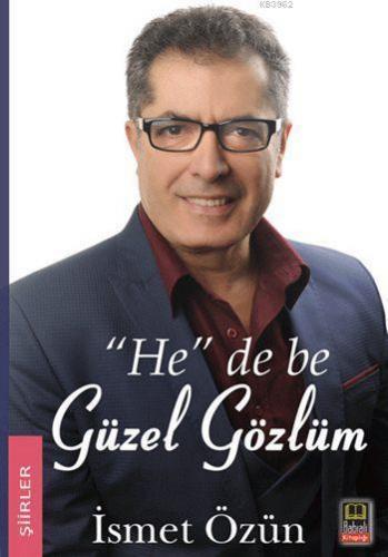 "He" de be Güzel Gözlüm