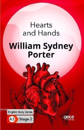 Hearts and Hands/ İngilizce Hikayeler A2 Stage 2