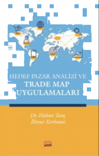 Hedef Pazar Analizi ve Trade Map Uygulamaları