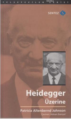 Heidegger Üzerine