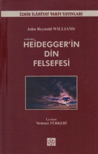 Heidegger'in Din Felsefesi