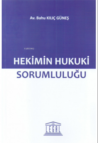 Hekimin Hukuki Sorumluluğu