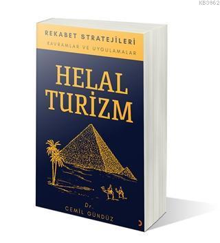 Helal Turizm ve Rekabet Stratejileri Kavramlar ve Uygulamalar