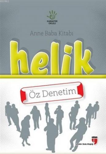 Helik Anne Baba Kitabı - Öz Denetim