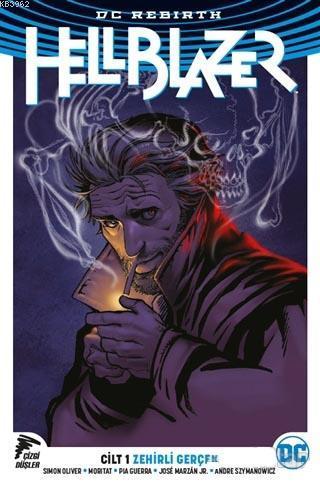 Hellblazer Rebirth - Cilt 1 Zehirli Gerçek