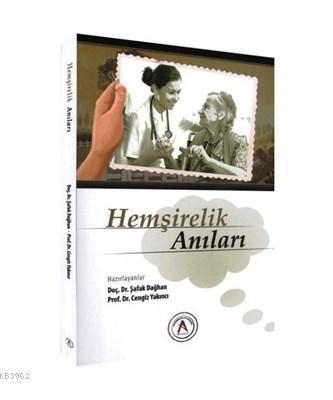 Hemşirelik Anıları