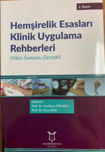 Hemşirelik Esasları Klinik Uygulama Rehberleri