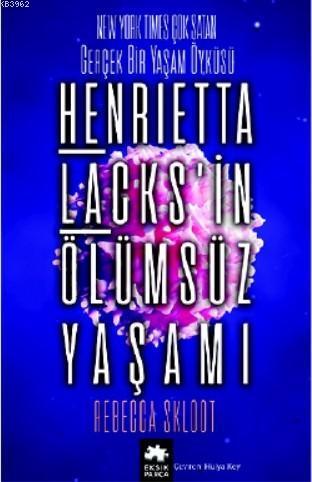 Henrietta Lacks'in Ölümsüz Yaşamı