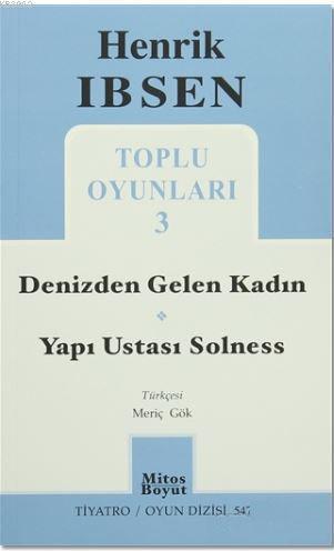 Henrik İbsen Toplu Oyunları 3