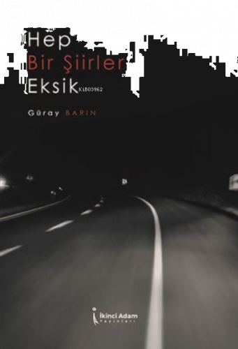 Hep Bir Şiirler Eksik