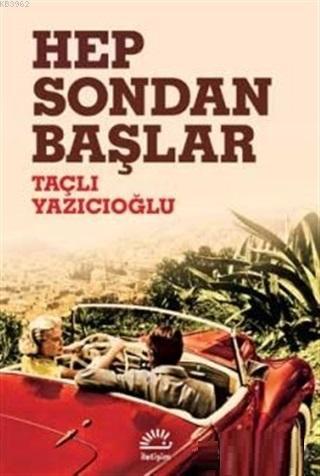 Hep Sondan Başlar