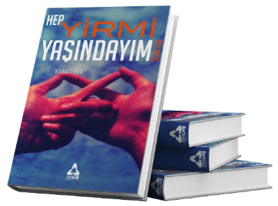 Hep Yirmi Yaşındayım