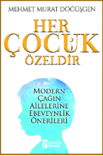 Her Çocuk Özeldir