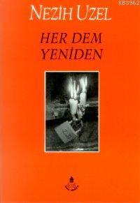 Her Dem Yeniden Doğarız