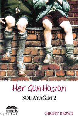 Her Gün Hüzün - Sol Ayağım 2