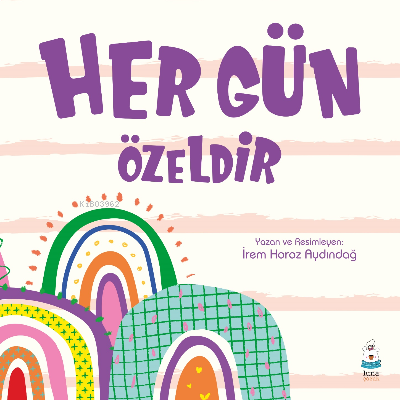 Her Gün Özeldir