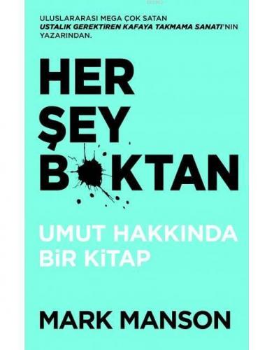 Her Şey B*ktan