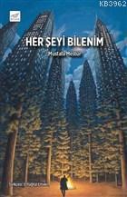 Her Şeyi Bilenim