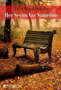 Her Şeyim Var Sanırdım