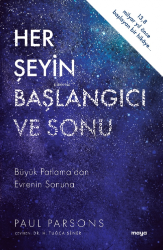 Her Şeyin Başlangıcı ve Sonu;Her Şeyin Başlangıcı ve Sonu