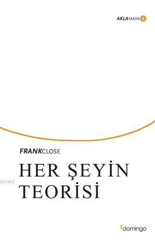 Her Şeyin Teorisi - Akla Yakın 2