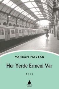 Her Yerde Ermeni Var