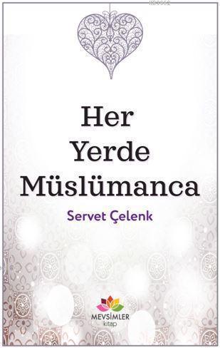 Her Yerde Müslümanca