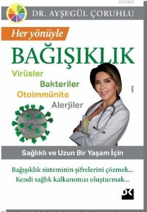 Her Yönüyle Bağışıklık