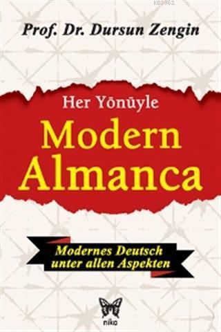 Her Yönüyle Modern Almanca