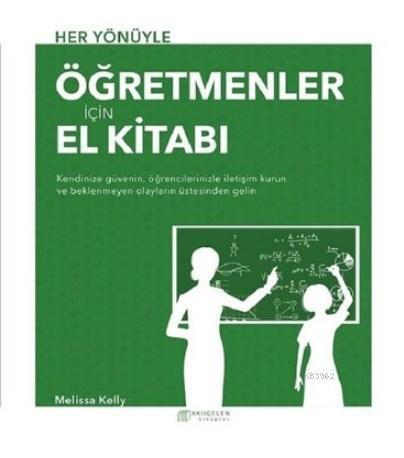 Her Yönüyle Öğretmenler İçin El Kitabı